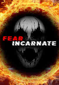 Fear Incarnate