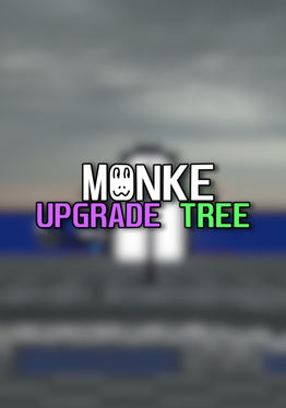 Monke Upgrade Tree