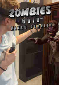 Zombies Noir: Mixed Reality