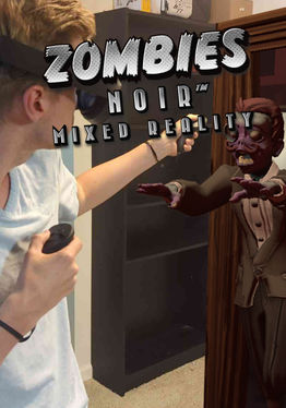 Zombies Noir: Mixed Reality