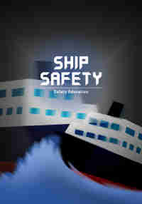 Safety Education : Ship Safety