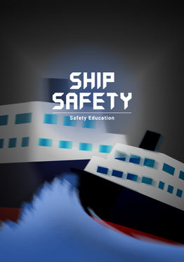 Safety Education : Ship Safety