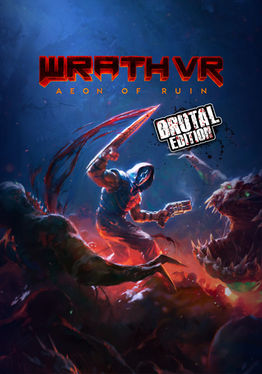WRATH: Aeon of Ruin VR - Brutal Edition