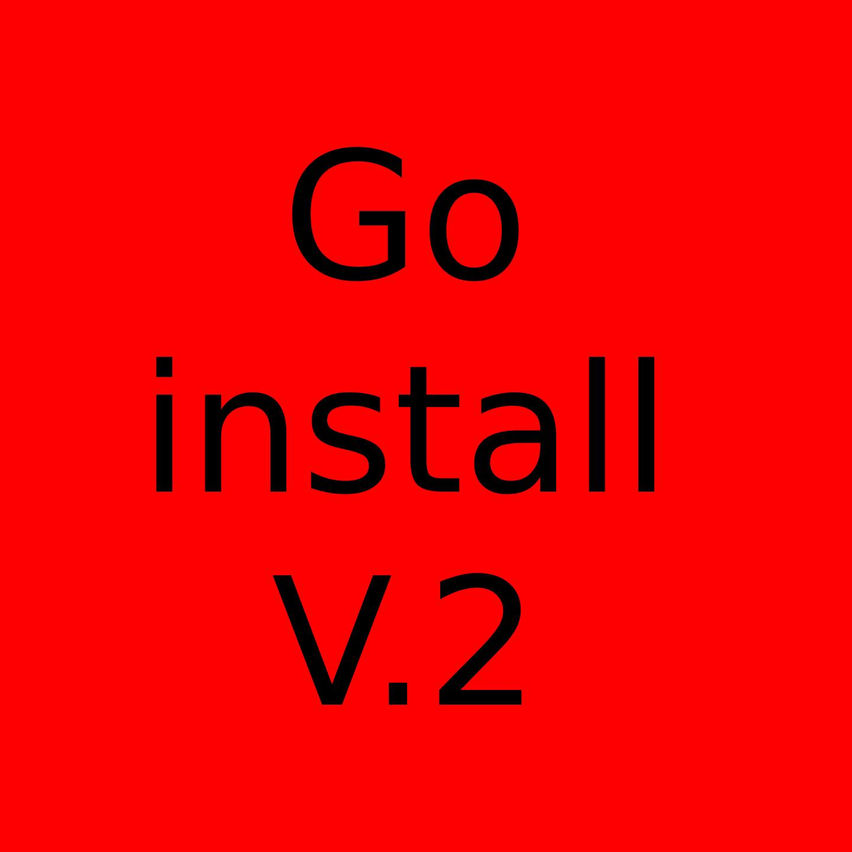 Go install V.2