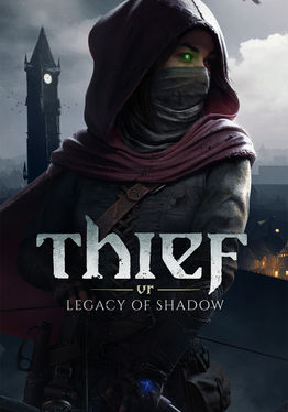 Thief VR: Legacy of Shadow