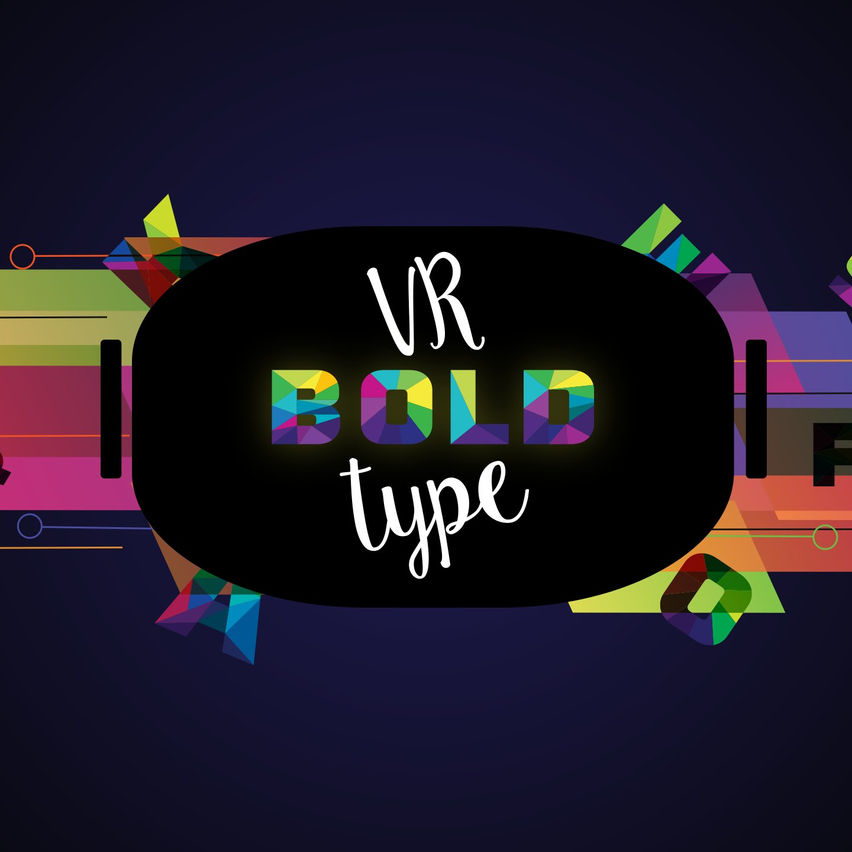 Bold Type VR