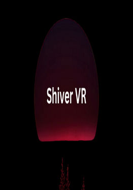 Shiver Vr