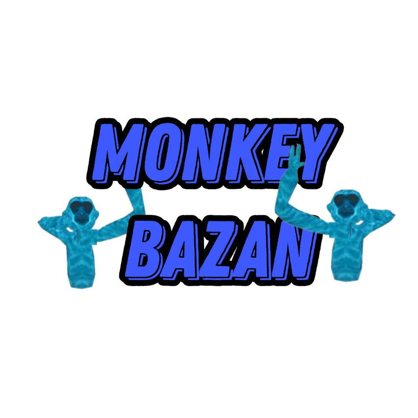 Monkey Bazan!