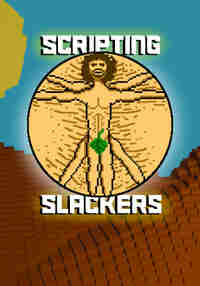Scripting Slackers VR
