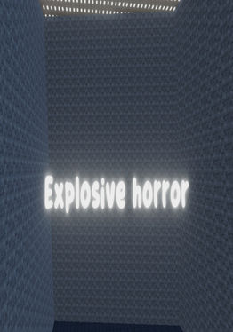 Explosive horror