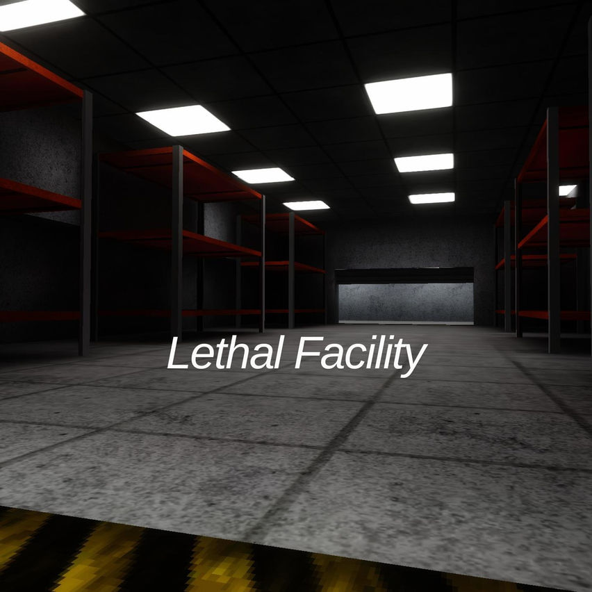 LethalFacility