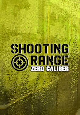 Zero Caliber: Shooting Range