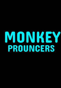 Monkey Prouncers