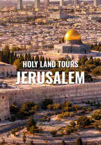 Holy Land Tours - Jerusalem