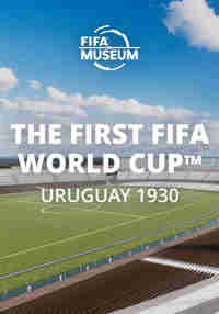 The First FIFA World Cup™