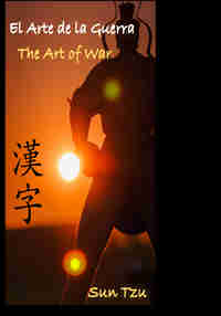 Libro Inmersivo. Inmersive Book: El Arte de la Guerra & The Art Of War.