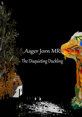 Asger Jorn MR: The Disquieting Duckling