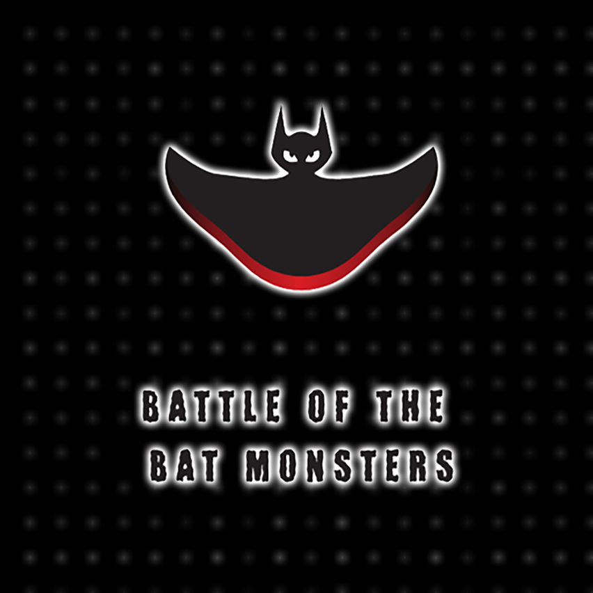 Battle of the bat monsters