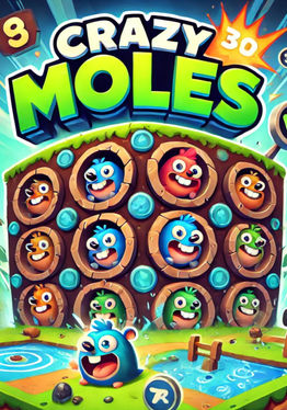 Crazy Moles