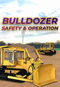 Bull Dozer Safety and Operation