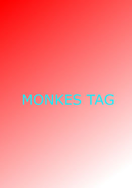 monkes tag