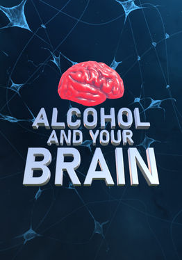 Alcohol and Your Brain - A Rollercoaster Ride Through Your Brain - NIAAA/NIH