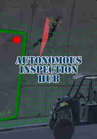Autonomous Inspection Hub