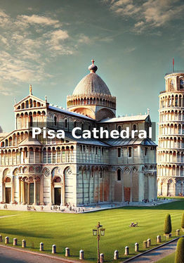 Pisa: Explore the World-Famous Cathedral