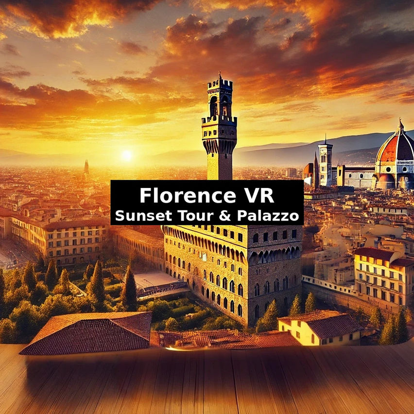 Florence VR: Sunset Tour & Palazzo
