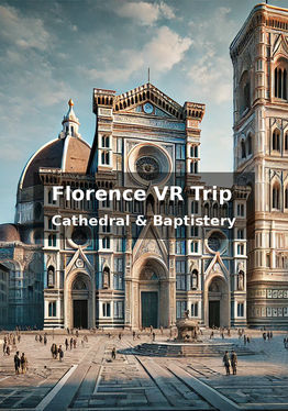 Florence VR Trip: Cathedral & Baptistery