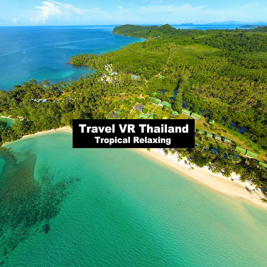 Travel VR Thailand: Tropical Relaxing