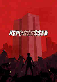 Repossessed