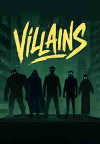 VILLAINS