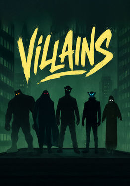 VILLAINS