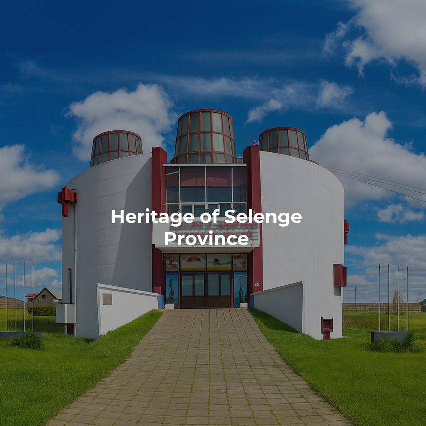 Heritage of Selenge Province