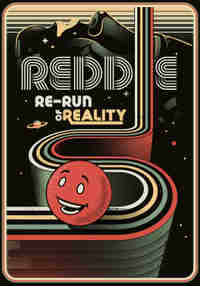Reddie: Re-Run of Reality: Demo 02