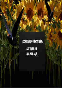 Kosenko-Yeats MR: Let there be no more war