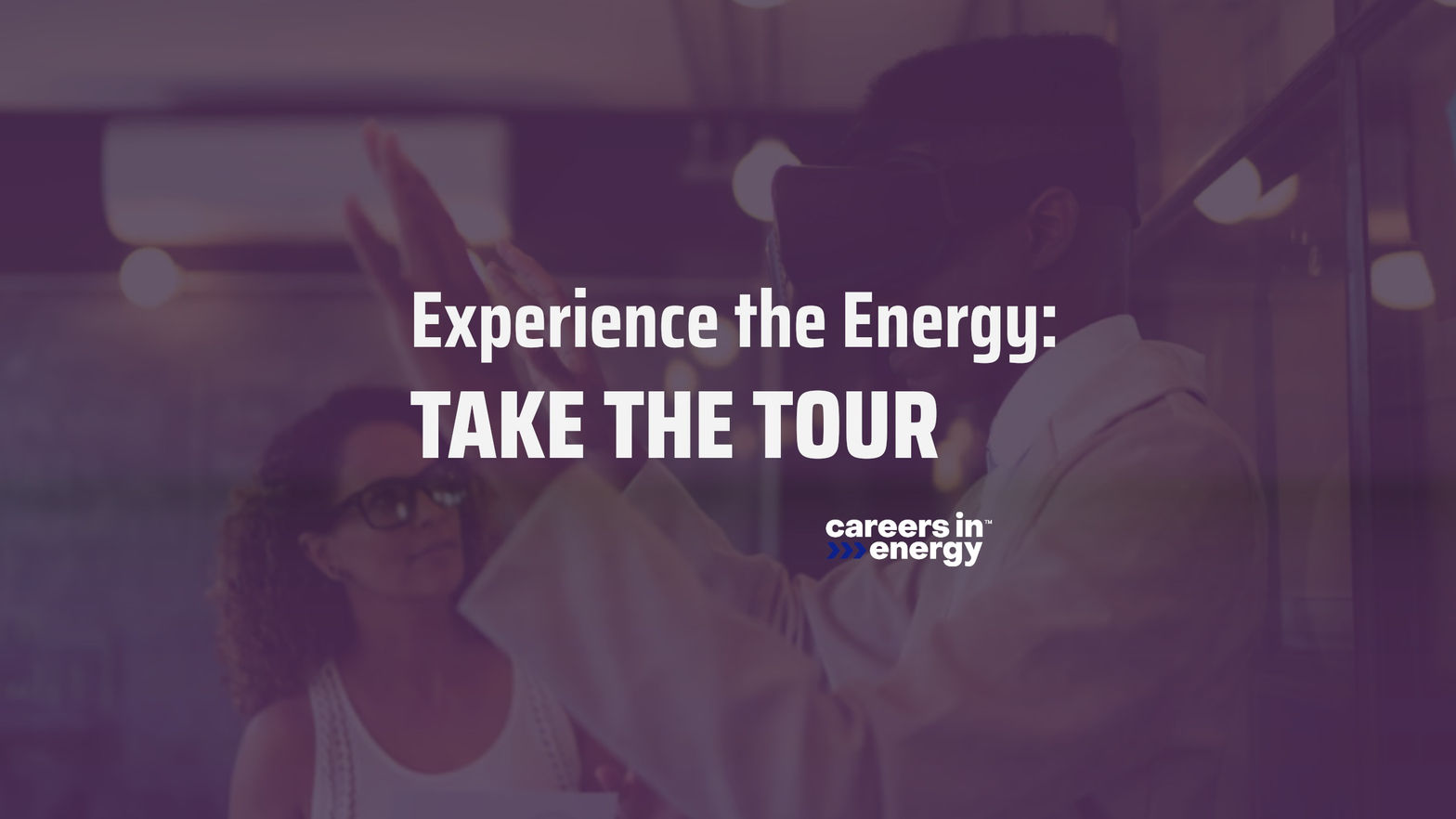 Experience the Energy - Take the Tour