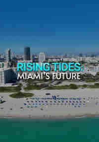 Rising Tides: Miami's Future