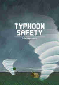 Safety Education: Typhoon Safety