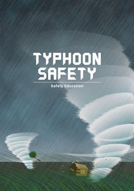 Safety Education: Typhoon Safety