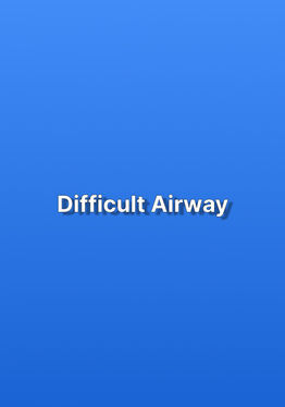 Difficult Airway