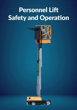 Personnel Lift Safety and Operation