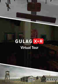 Gulag XR Virtual Tour