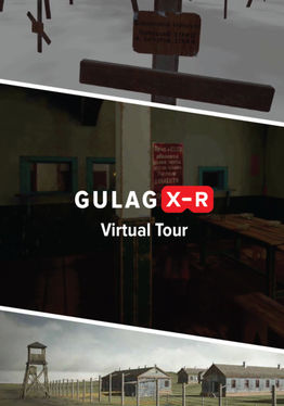 Gulag XR Virtual Tour