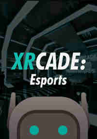 Career XRcade: Esports