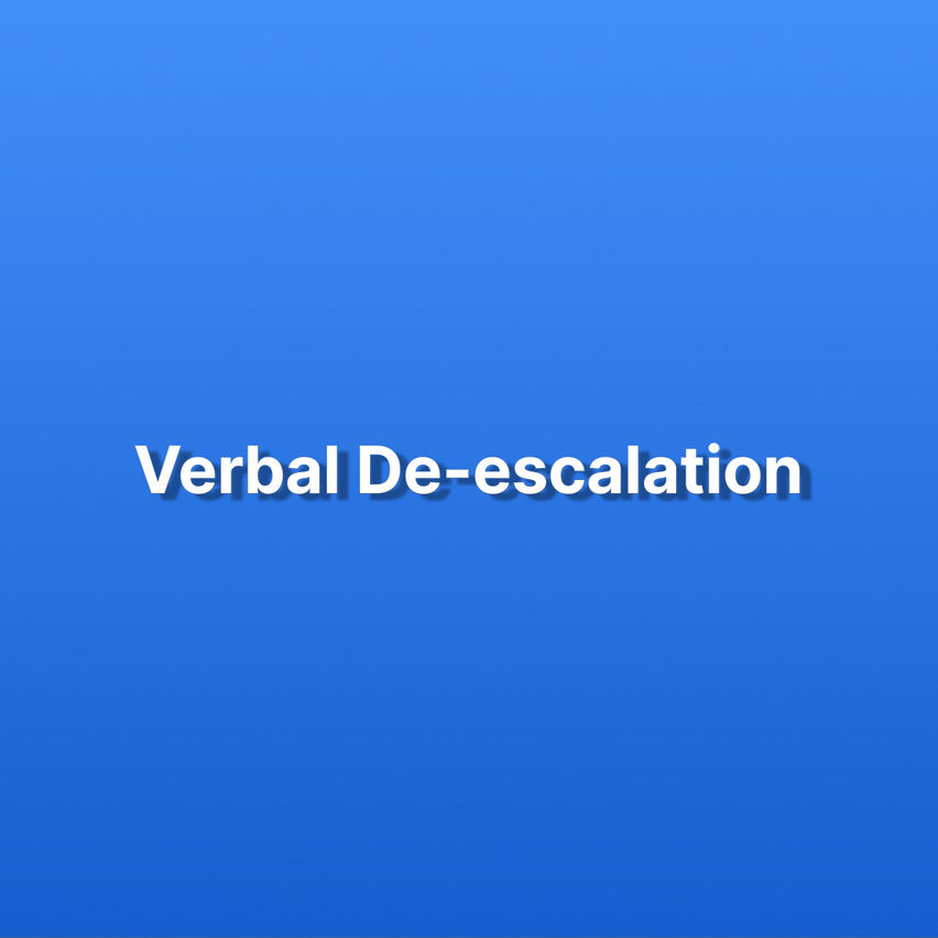Verbal De-escalation