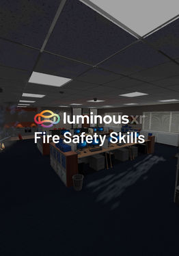 Luminous XR Fire Safety Skills