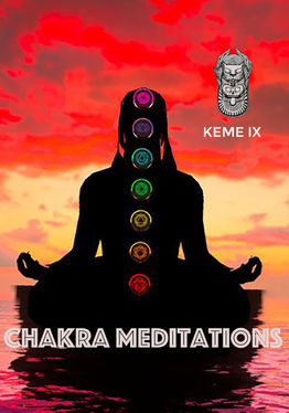 Chakra Meditations by KEME IX