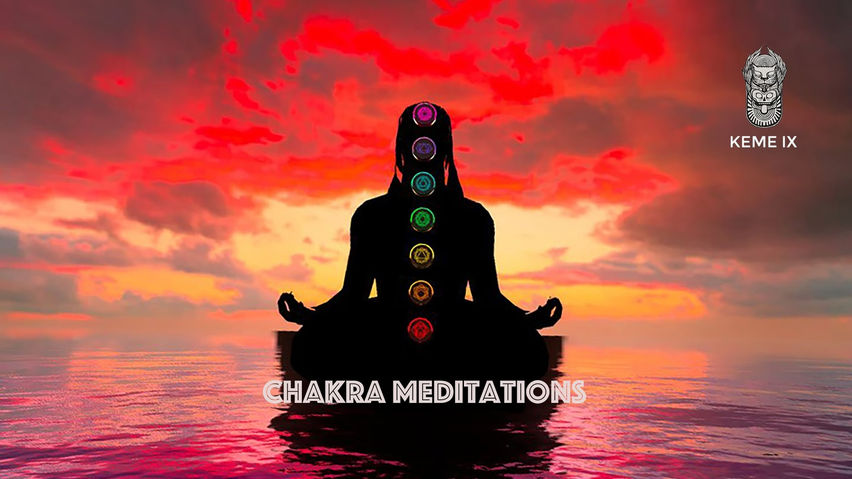 Chakra Meditations by KEME IX